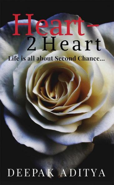 Heart-2-Heart : Life is all about a second chance....