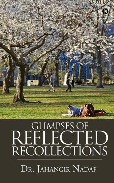 Glimpses of Reflected Recollections