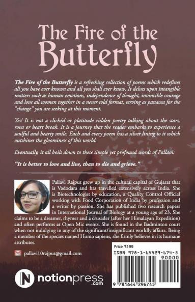 The Fire Of The Butterfly: Poems Of Ecstasy Love And Courage Marked By Savage