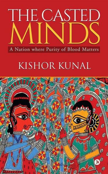 The Casted Minds : A Nation Where Purity Of Blood Matters