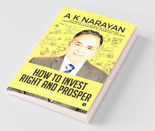 How to Invest Right and Prosper: Your Personal Guide