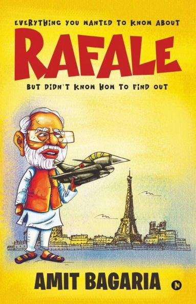 Rafale: Everything You Wanted To Know About Rafale ​But Didn’T Know How To Find Out