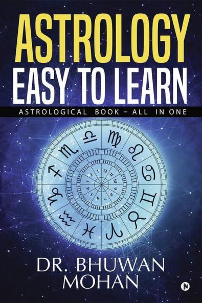Astrology – Easy To Learn : Astrological Book – All In One