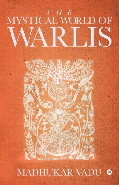 The Mystical World Of Warlis