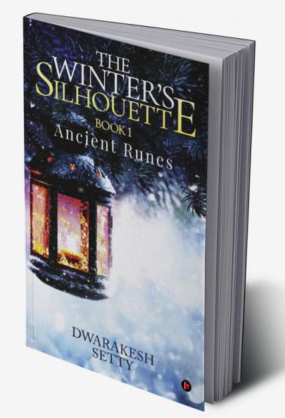 The Winter’s silhouette: Book 1 : Ancient runes