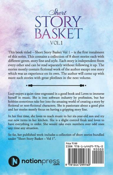 Short Story Basket Vol 1: A Collection Of Sweet & Sour Short Stories: A Collection Of Sweet Andamp; Sour Short Stories