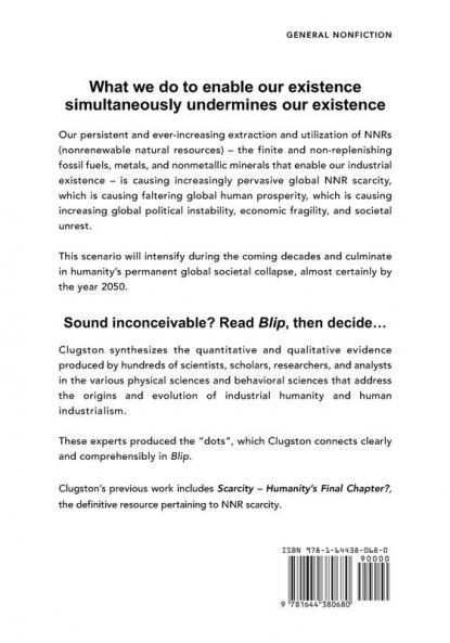 Blip: Humanity's 300 year self-terminating experiment with industrialism