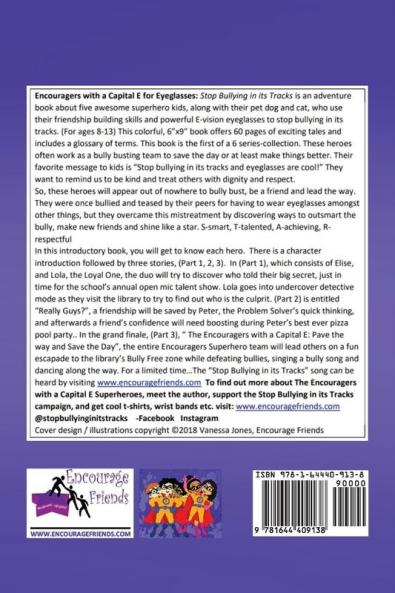 The Encouragers with a Capital E: Stop Bullying in its Tracks: 1