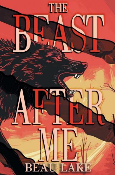 The Beast After Me