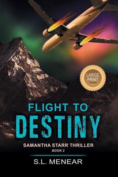 Flight to Destiny (A Samantha Starr Thriller Book 2)