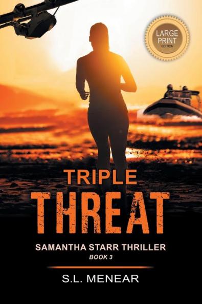 Triple Threat (A Samantha Starr Thriller Book 3)
