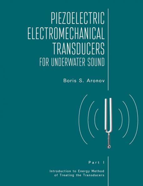 Piezoelectric Electromechanical Transducers for Underwater Sound Part I