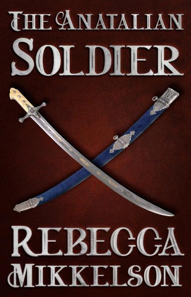 The Anatalian Soldier: 1