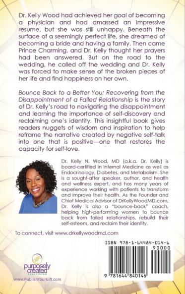 Bounce Back to a Better You: Recovering from the Disappointment of a Failed Relationship