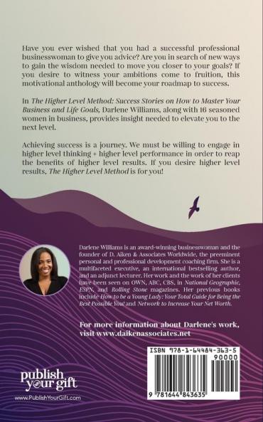 The Higher Level Method: Success Stories on How to Master Your Business and Life Goals