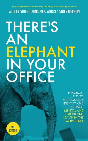 There's an Elephant in Your Office 2nd Edition