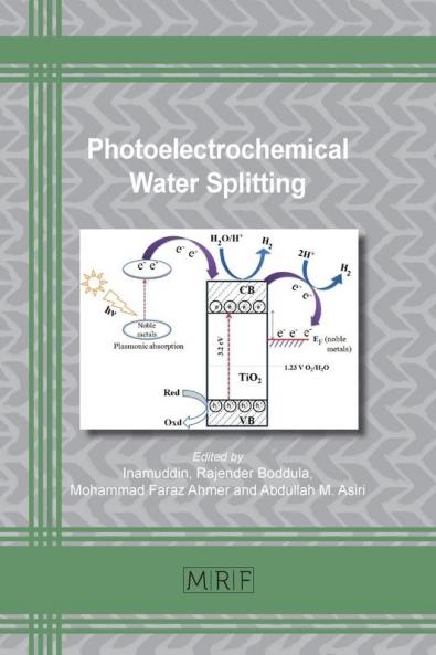 Photoelectrochemical Water Splitting: Materials and Applications: 71 (Materials Research Foundations)