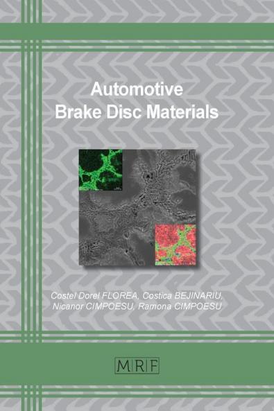 Automotive Brake Disc Materials: 105 (Materials Research Foundations)