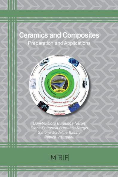Ceramics and Composites: Preparation and Applications: 117 (Materials Research Foundations)