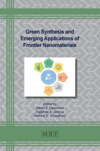 Green Synthesis and Emerging Applications of Frontier Nanomaterials