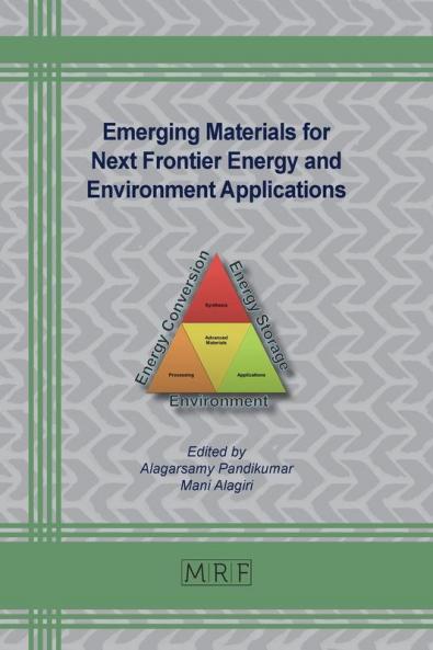 Emerging Materials for Next Frontier Energy and Environment Applications