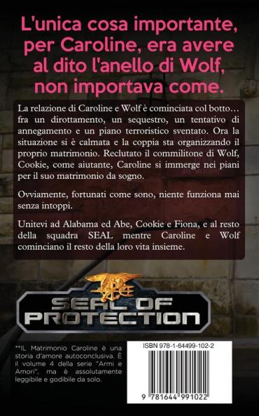 Il Matrimonio di Caroline: 4 (Armi & Amori)