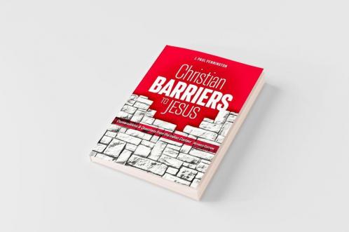 Christian Barriers to Jesus (Revised Edition)