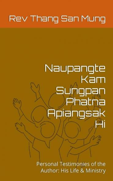 Naupangte Kam Sungpan Phatna Apiangsak Hi
