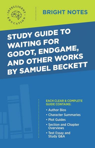 Study Guide to Waiting for Godot Endgame and Other Works by Samuel Beckett