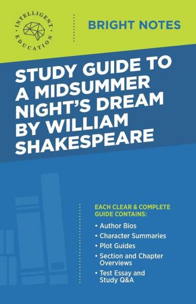 Study Guide to A Midsummer Night's Dream by William Shakespeare