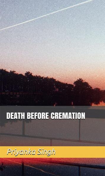 DEATH BEFORE CREMATION