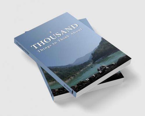 A Thousand Things to Think About