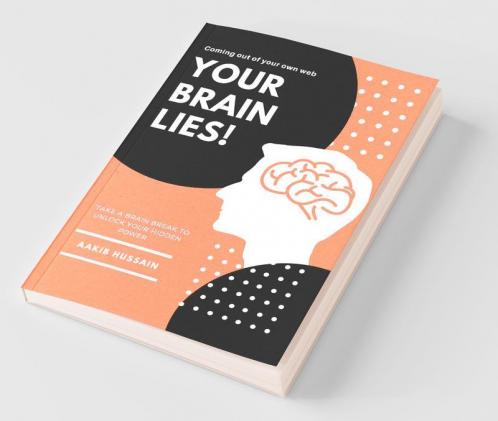 Your Brain Lies