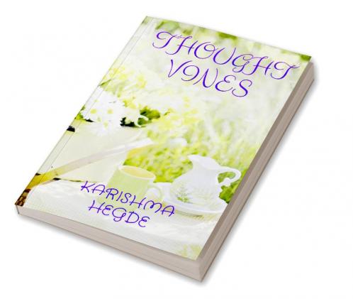 Thought Vines : Thought Vines- Soul Stirring Connection