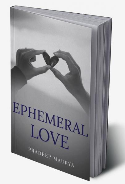 Ephemeral Love