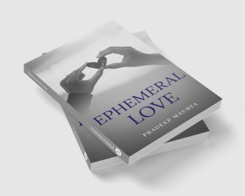 Ephemeral Love
