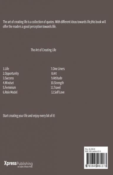 The Art Of Creating Life: Step Towards A Better Life