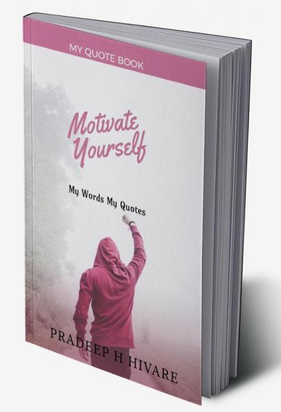 My Quote Book : My words My Quotes