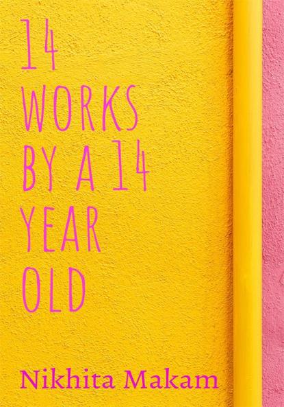 14 Works by a 14 Year Old