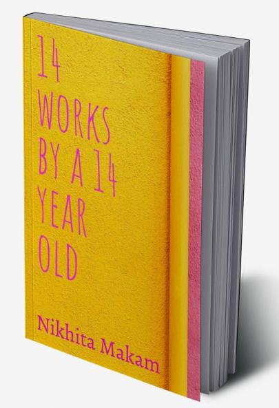 14 Works by a 14 Year Old
