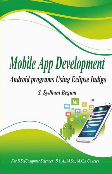 Mobile App Development - Android Programs Using Eclipse Android Programs Using Eclipse Indigo