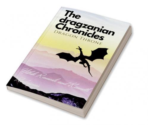 The Dragzanian Chronicles : Dragon Throne
