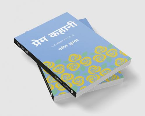 Prem kahani : A JOURNEY OF LOVE