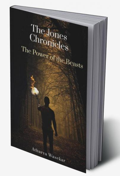 The Jones Chronicles Part-2 : The Power of the Beasts