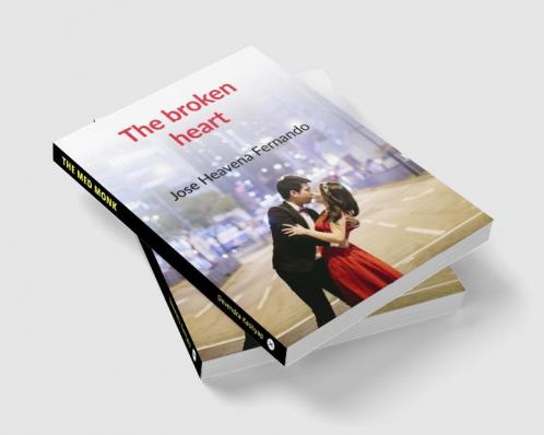 The broken heart : The journey of a kind-hearted girl