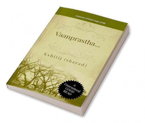 Vaanprastha...(english version) : ...a journey of third stage of life