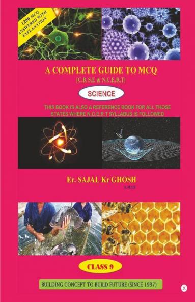 A Complete Guide To Mcq (Science) Class 9 (C.B.S.E)