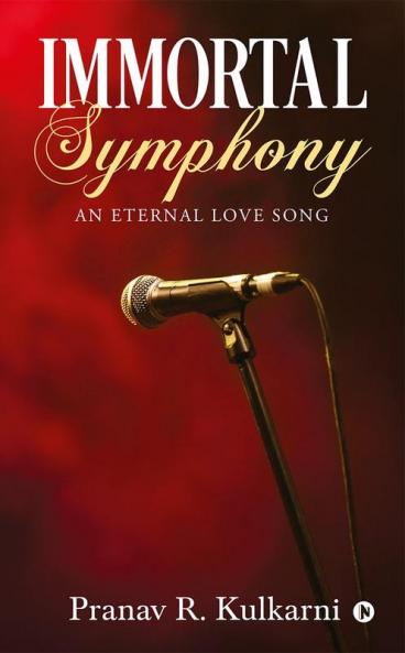 Immortal Symphony : An Eternal Love Song