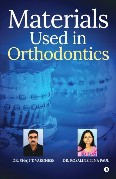 Materials Used In Orthodontics