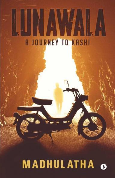 Lunawala: A Journey To Kashi